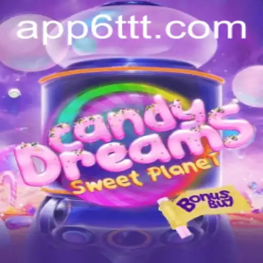 CandyDreamsSweetPlanet: Explorando um Mundo Doce e Divertido no 6TTT.COM