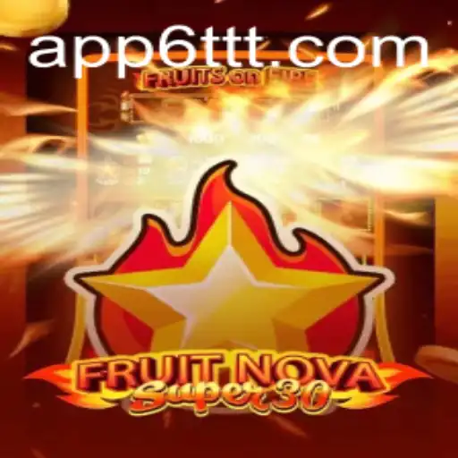 Descubra o Universo de FruitrNovaSupe30 e as Surpresas de 6TTT.COM