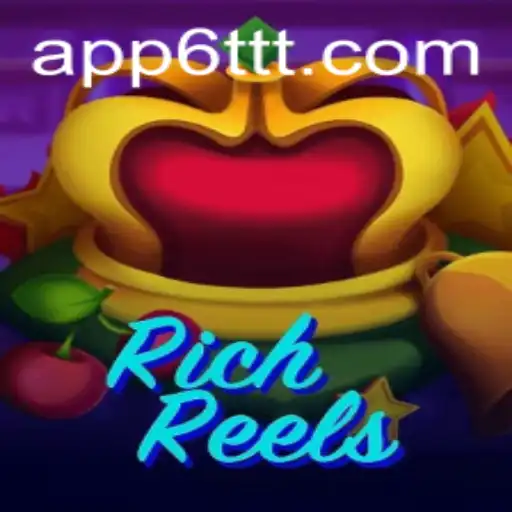 Descubra o Emocionante Mundo de RichReels e a Plataforma 6TTT.COM